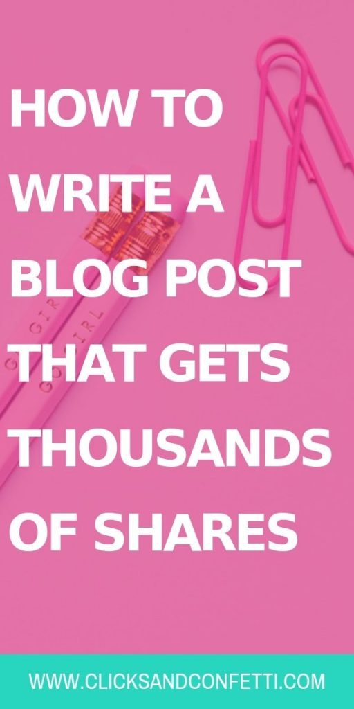How To Write A Blog Post That Gets Thousands Of Shares