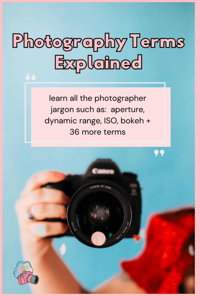 Photography Terms That You Should Know As  A Beginner