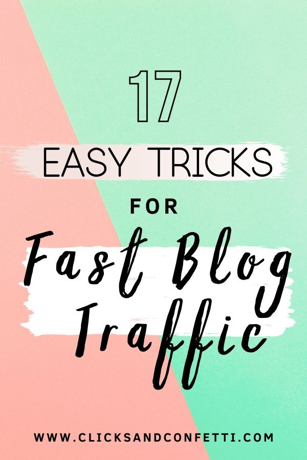 17 Easy Tricks For Fast Blog Traffic