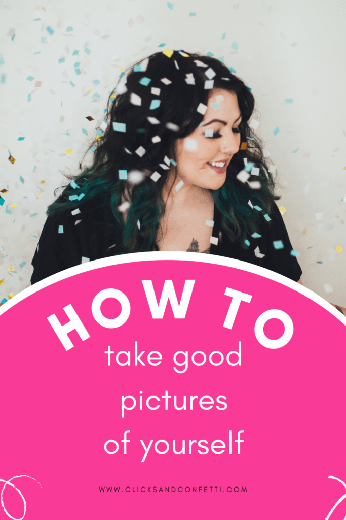How to take good pictures of yourself