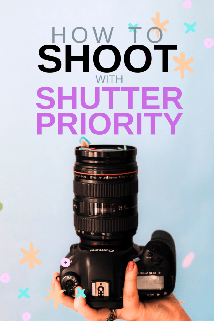 How To Shoot With Shutter Priority Mode